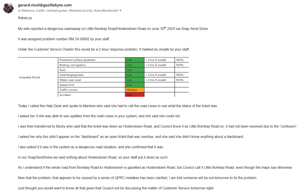 Email to Rebecca Ryan regarding road issue that was not resolved because problem ticket was not understood.